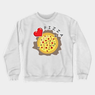 I Love Pizza Crewneck Sweatshirt